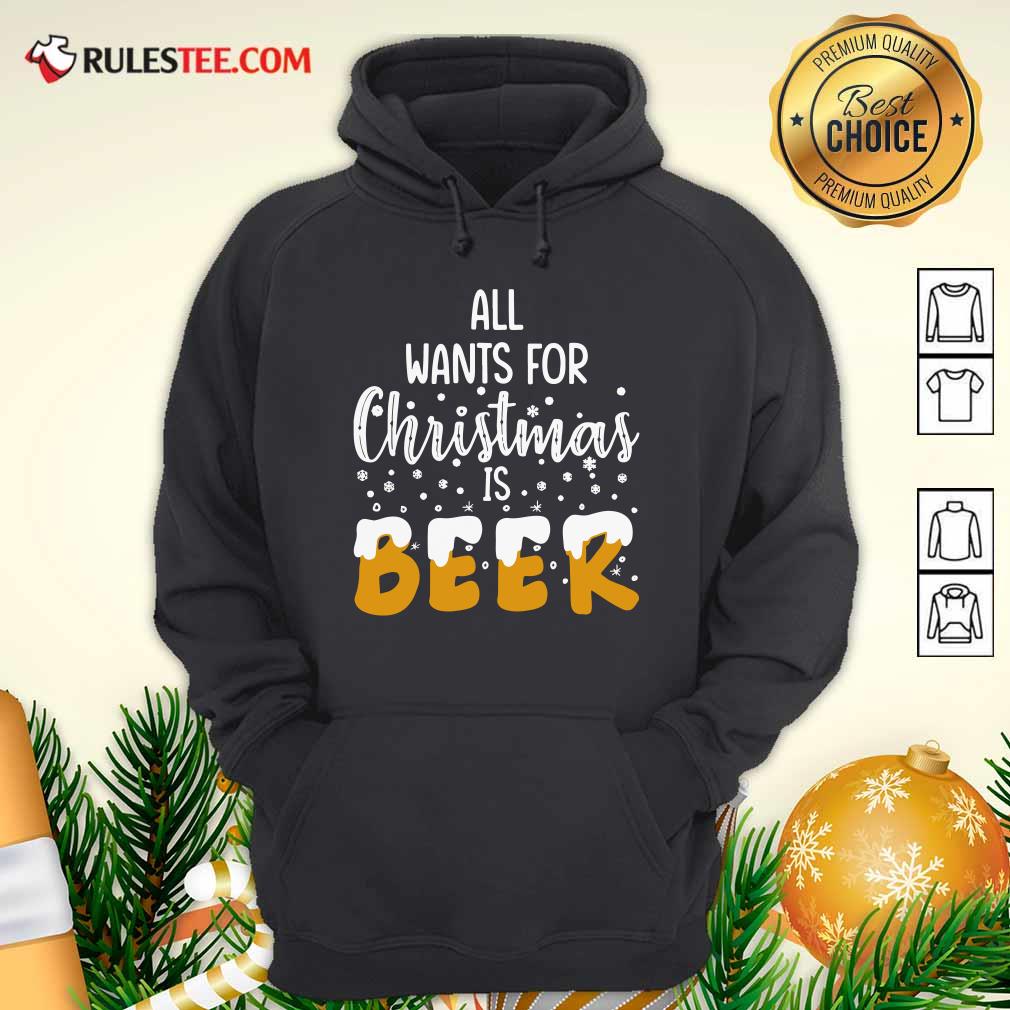 Original All Wants For Christmas Is Beer T-Shirt