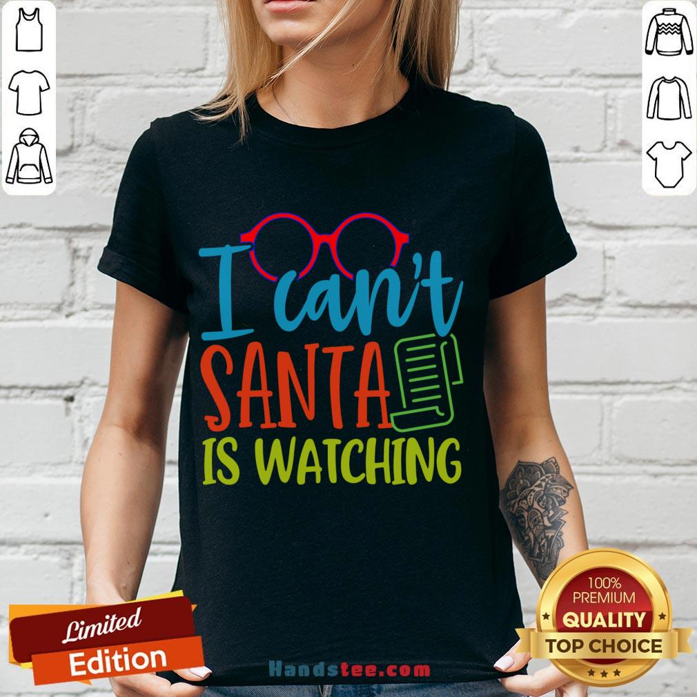 Original Christmas Santa Is Watching T-Shirt