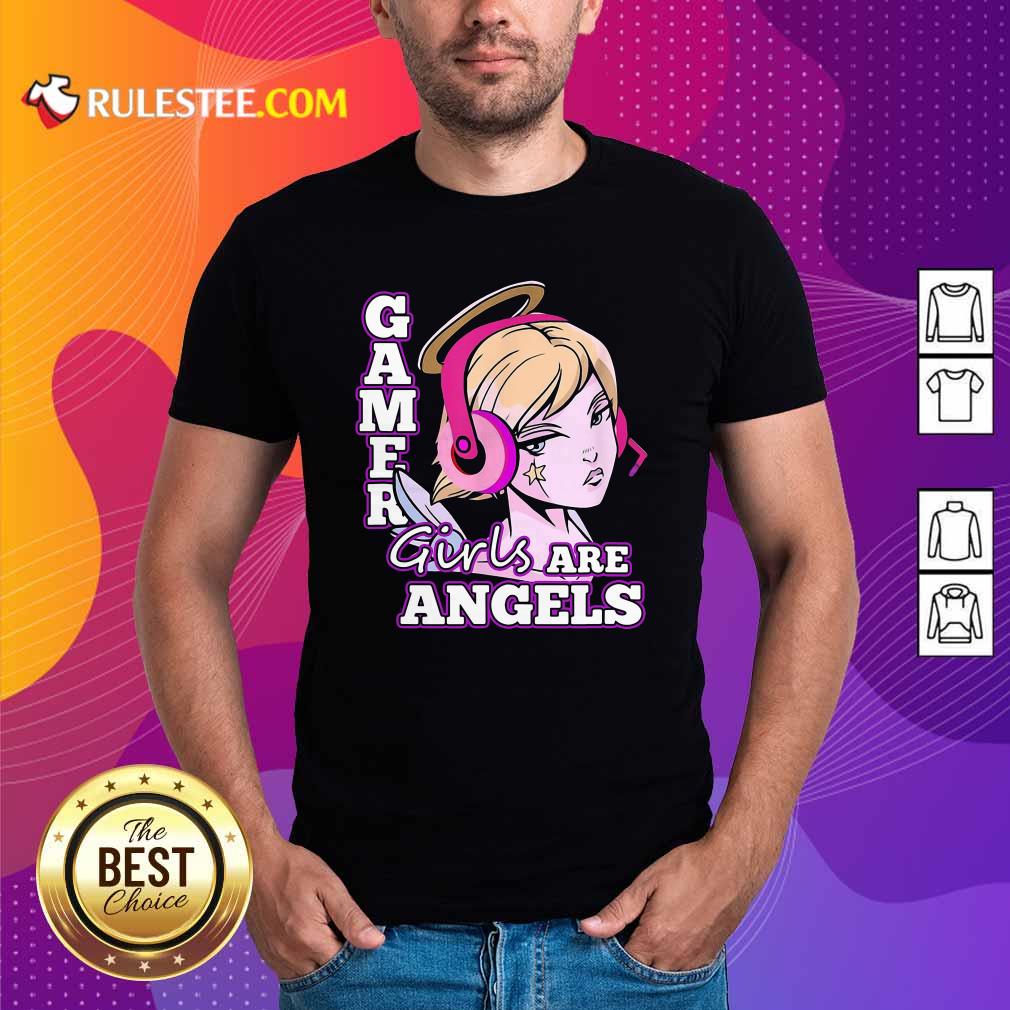 Original Gamer Girls Are Angels Shirt
