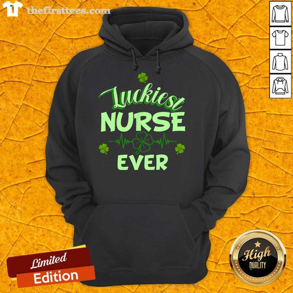 Original Luckiest Nurse Ever St Patrick's Day Shirt