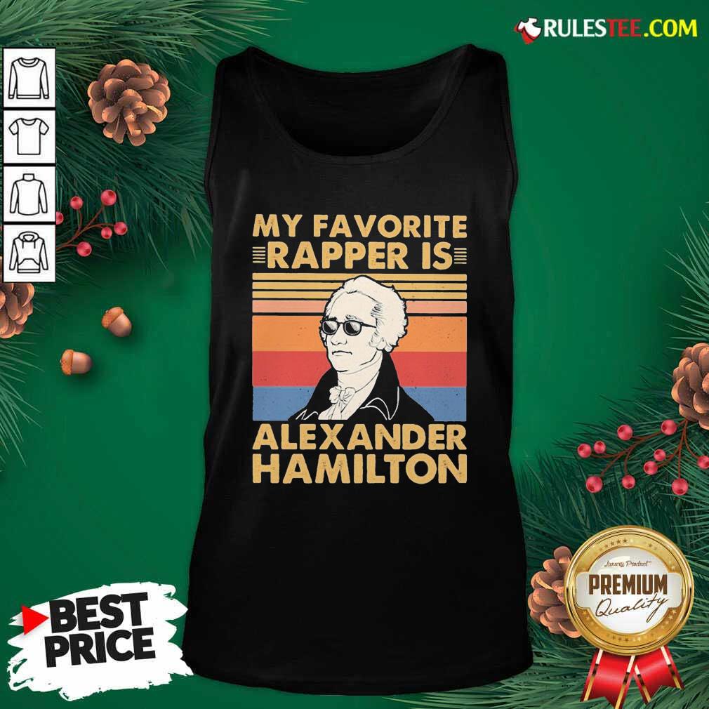 Original My Favorite Rapper Is Alexander Hamilton Vintage Shirt