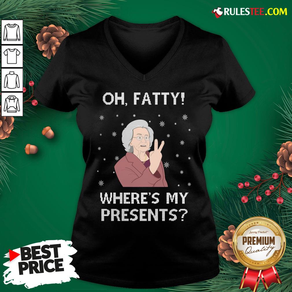 Original Oh Fatty Where’s My President’s Ugly Christmas Shirt