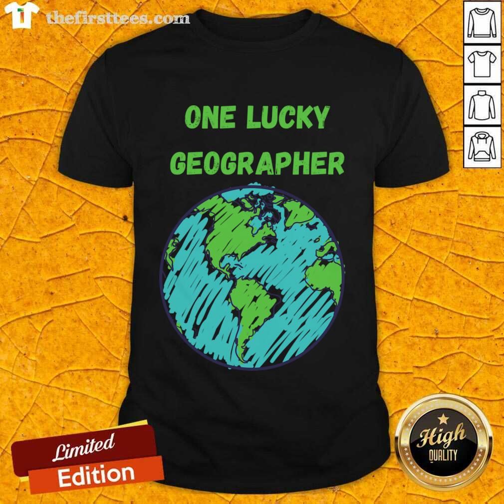Original One Lucky Geographer St Patrick's Day Shirt
