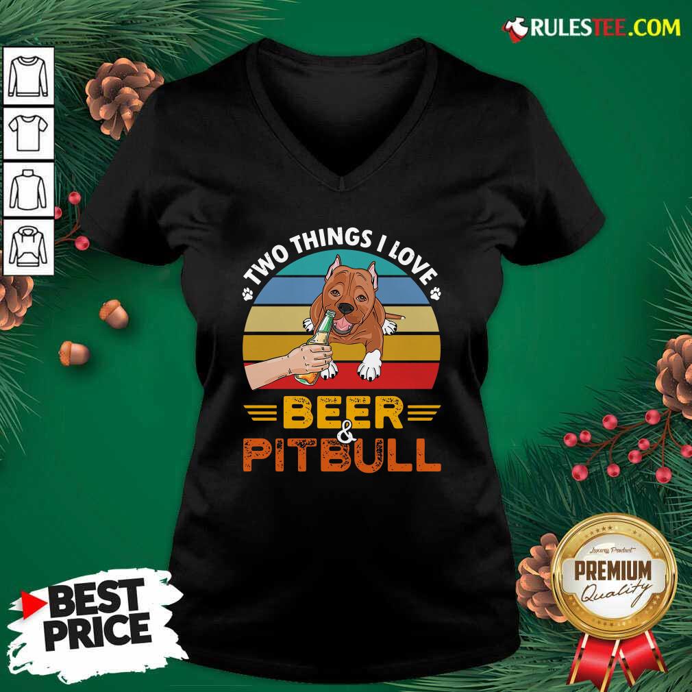Original Pitbull Two Things I Love Beer 2021 Vintage Shirt