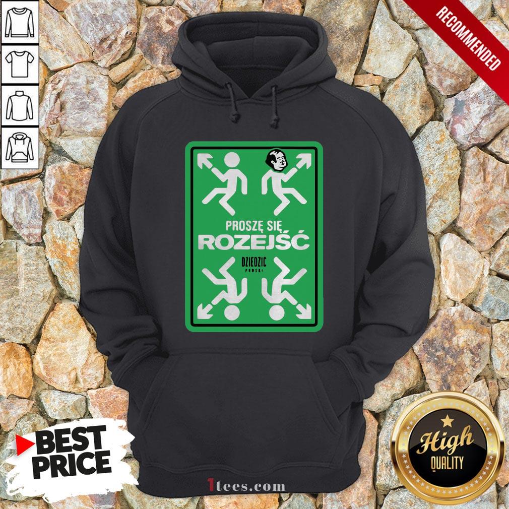 Original Prosze Sie Rozejsc Dziedzic Pruski Shirt