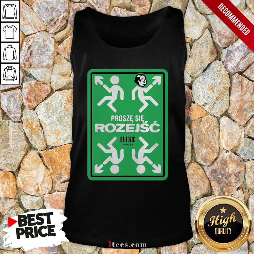 Original Prosze Sie Rozejsc Dziedzic Pruski Shirt