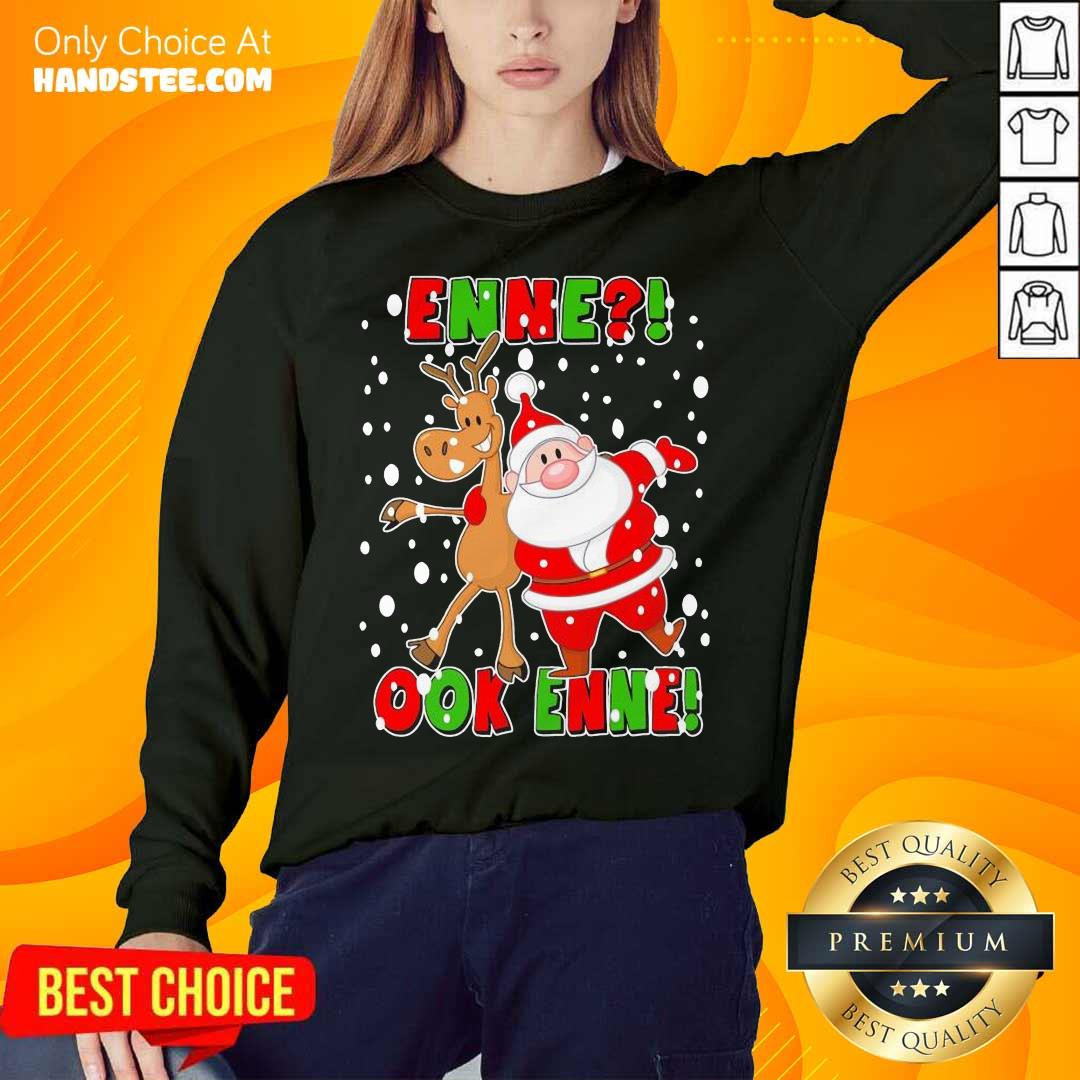 Original Santa Claus And Reindeer Enne Ook Enne Christmas Shirt