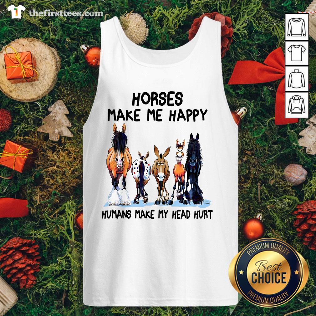 Hot Horses Make Me Happy Humans Make My Head Hurt Shirt