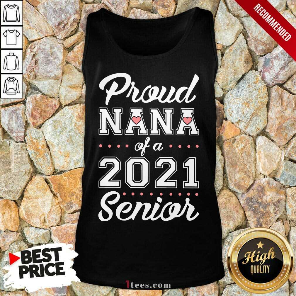 Overjoyed Proud Nana Of A 2021 Senior Shirt