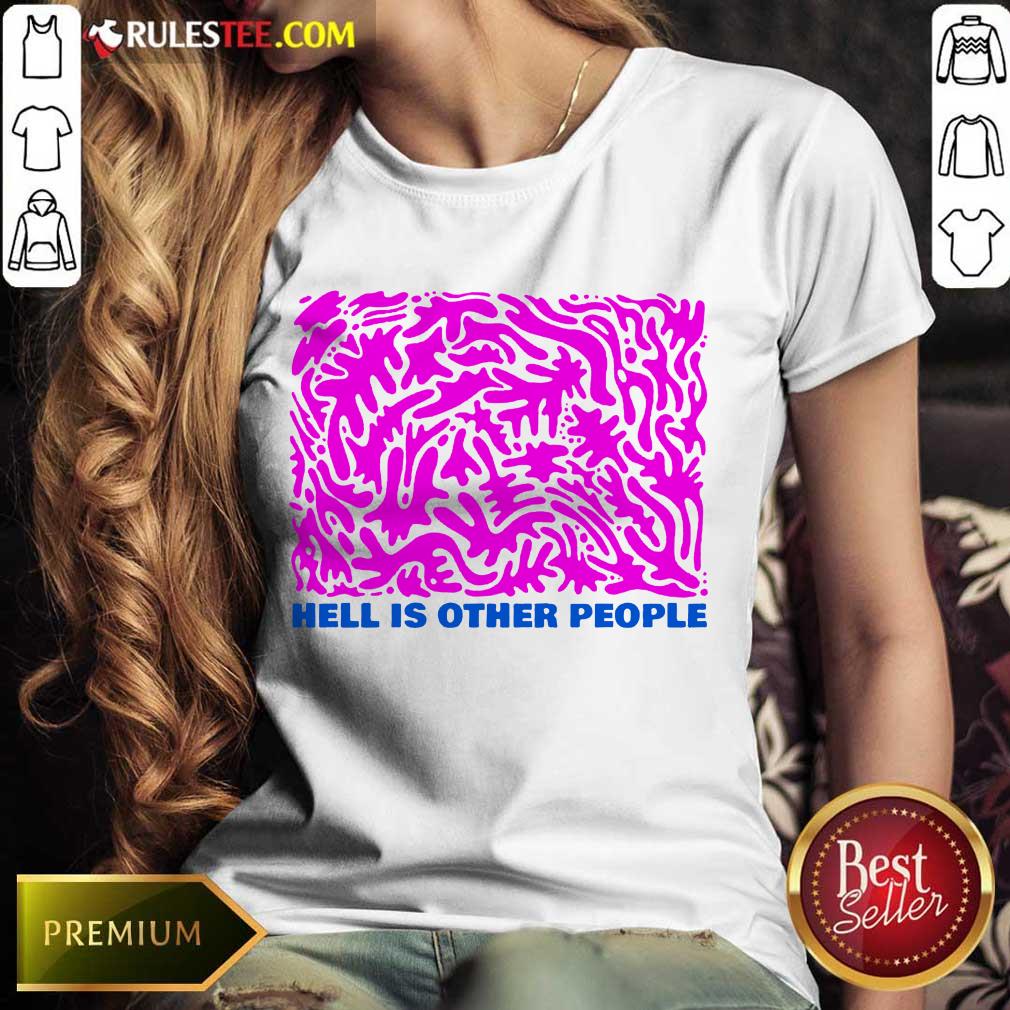Overwhelmed Hell Other People Pink 2021 Shirt