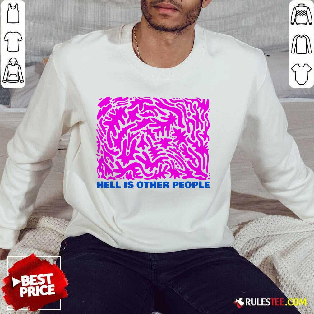 Overwhelmed Hell Other People Pink 2021 Shirt