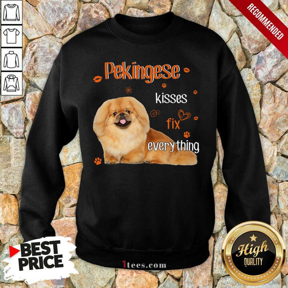 Pekingese Kisses Fix Everything Dog Shirt