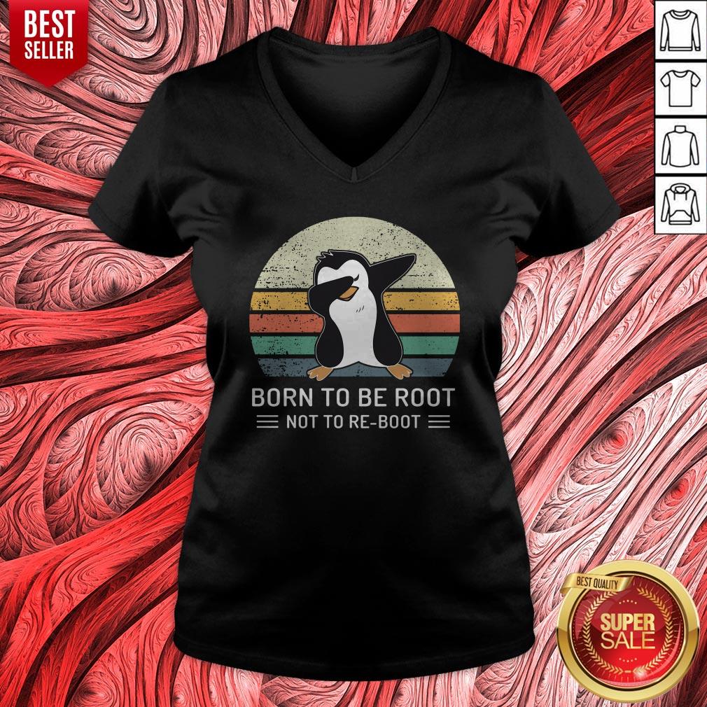 Penguin Born To Be Root Not To Re Boot Vintage Shirt