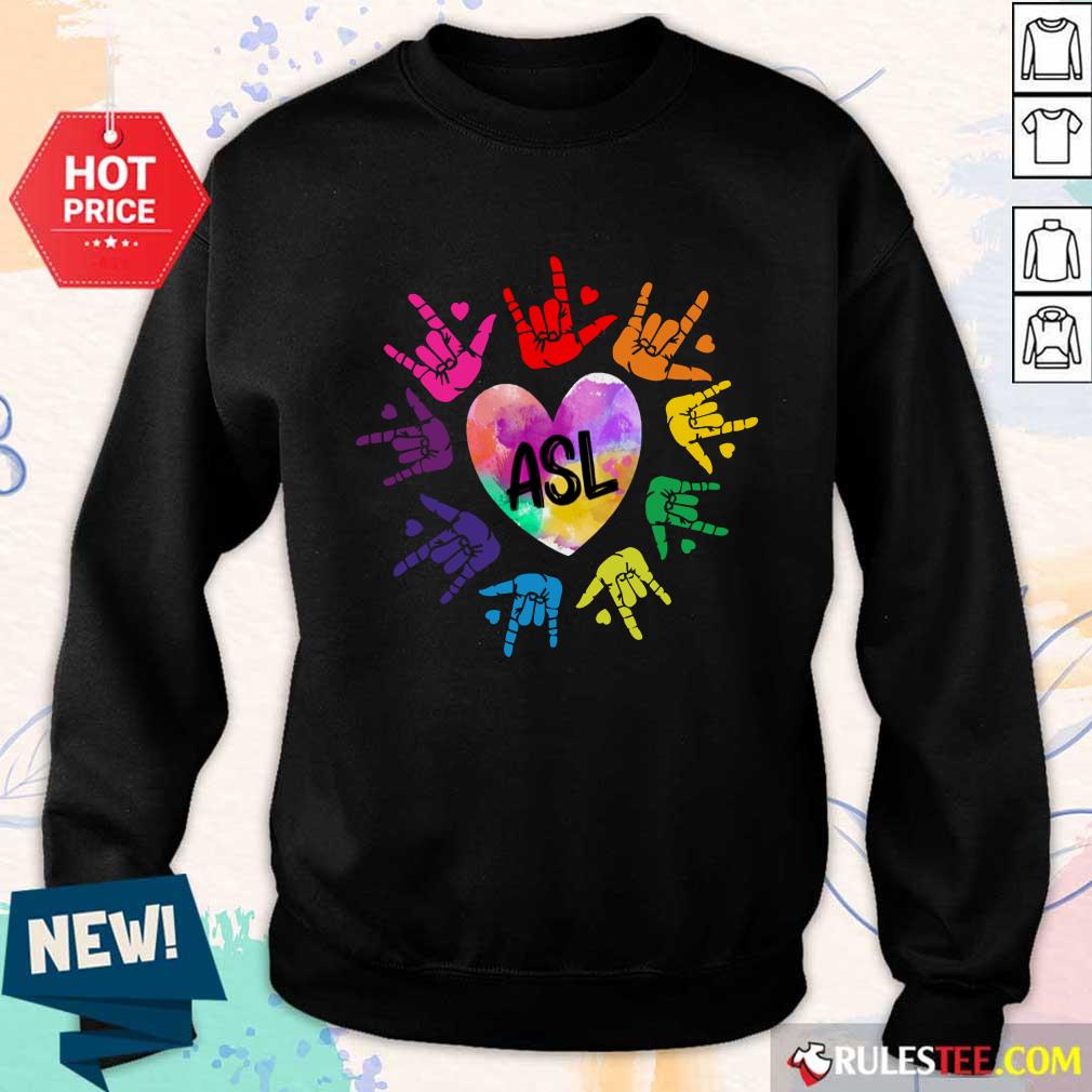 Perfect Asl Love Hands Watercolor Shirt