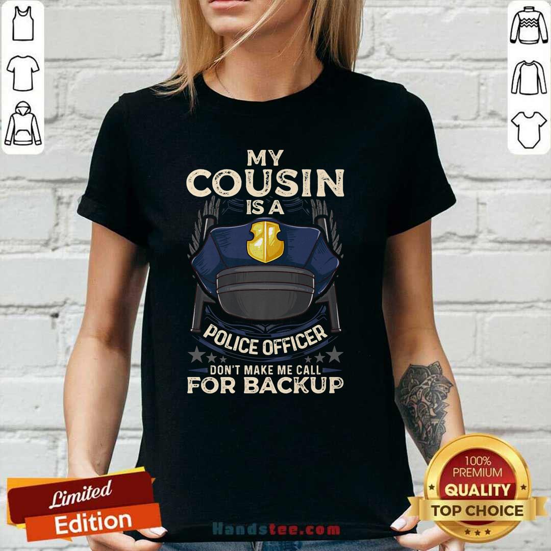 Perfect Cousin Is Police Officer 16 Shirt