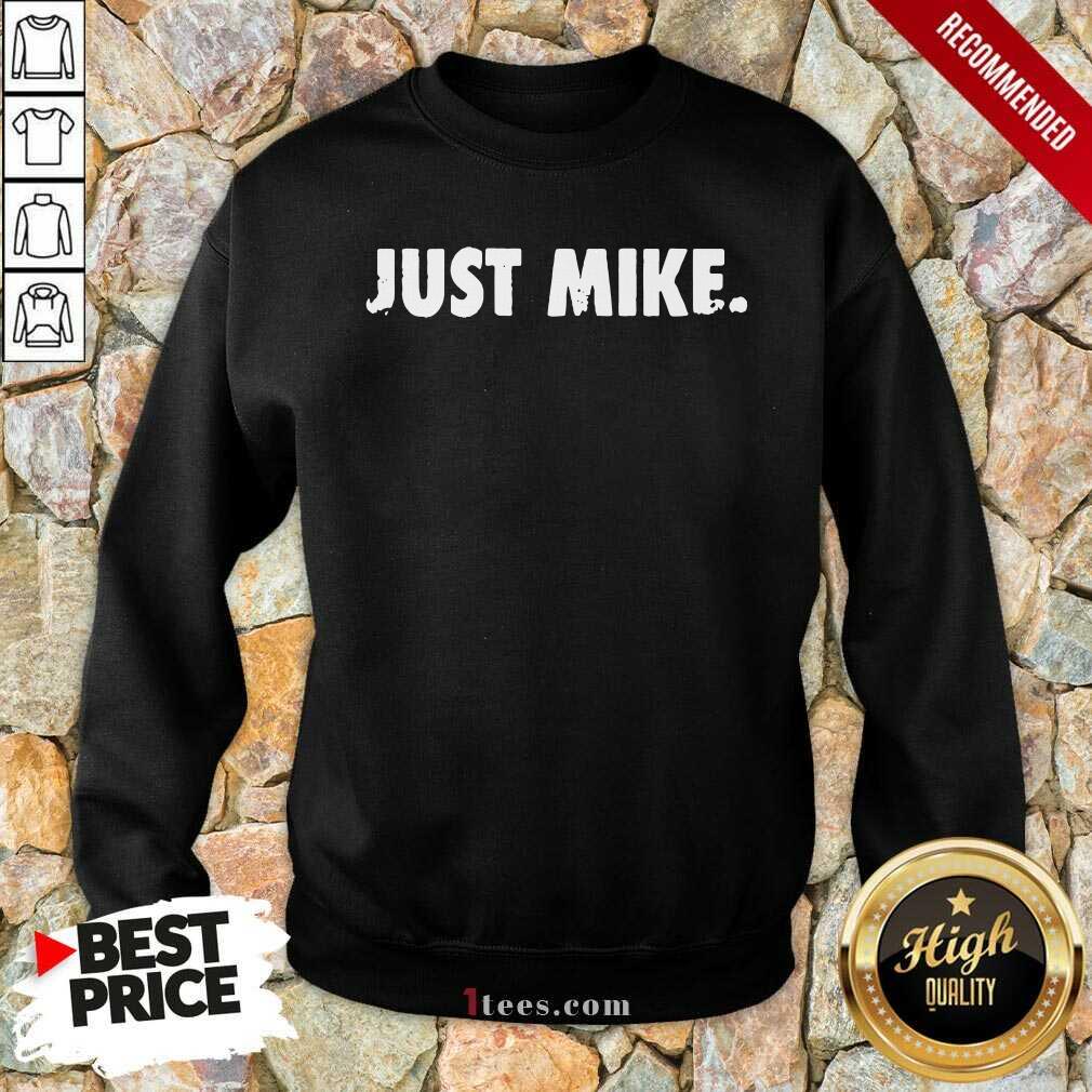 Perfect Mike Stud Just Mike Shirt