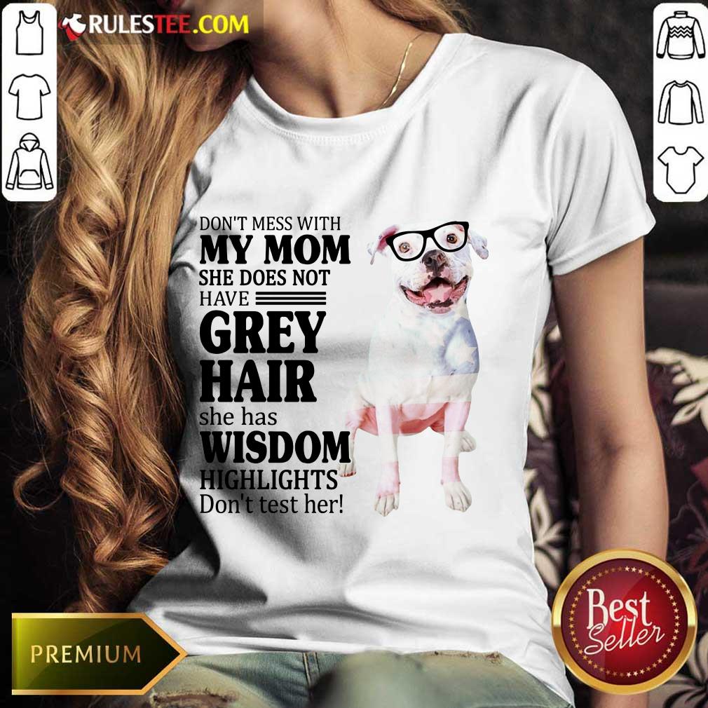 Perfect Pitbull She Does Not Have Grey Hair American Flag Shirt