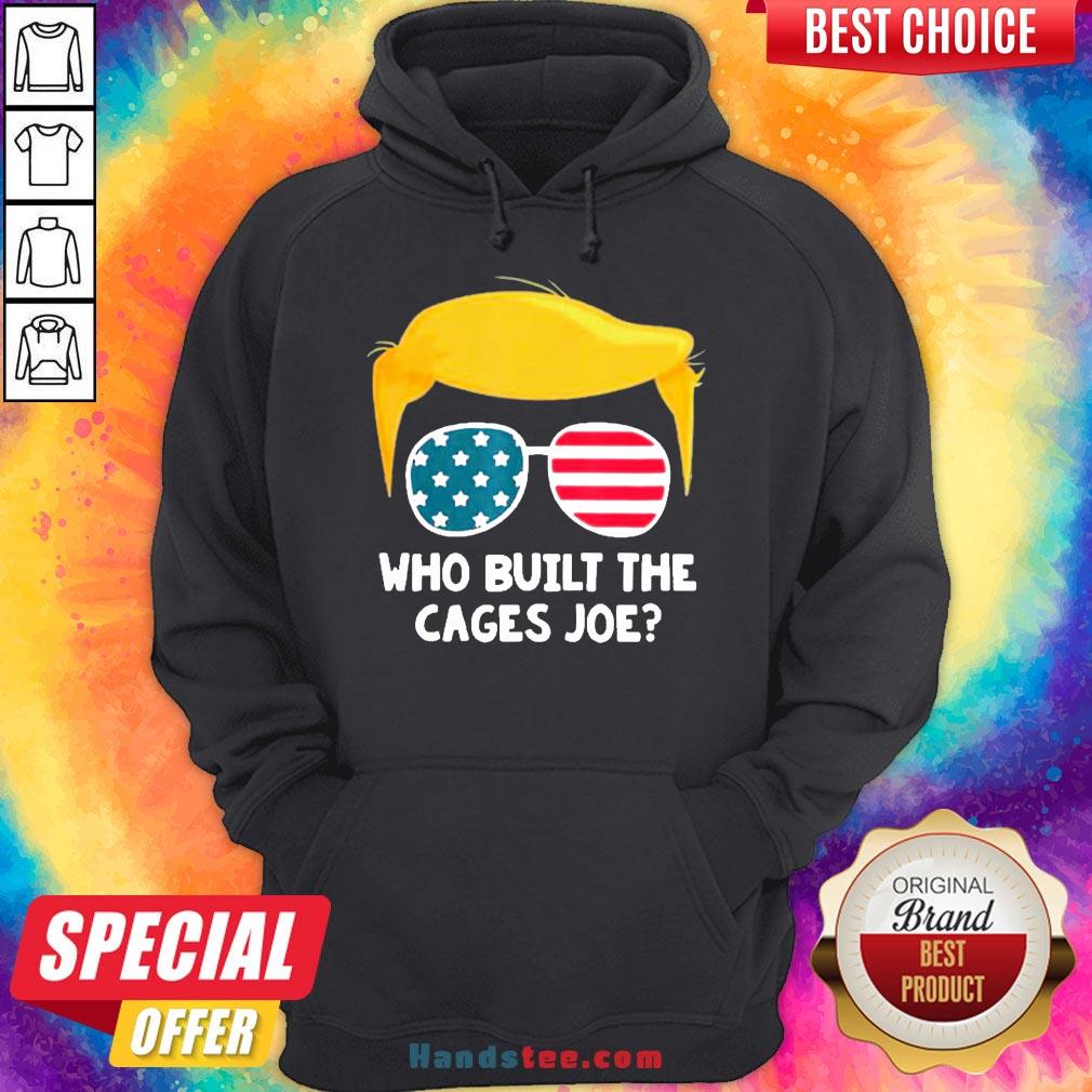 Perfect Who Built The Cages Joe Donald Trump Sunglasses American Flag Shirt