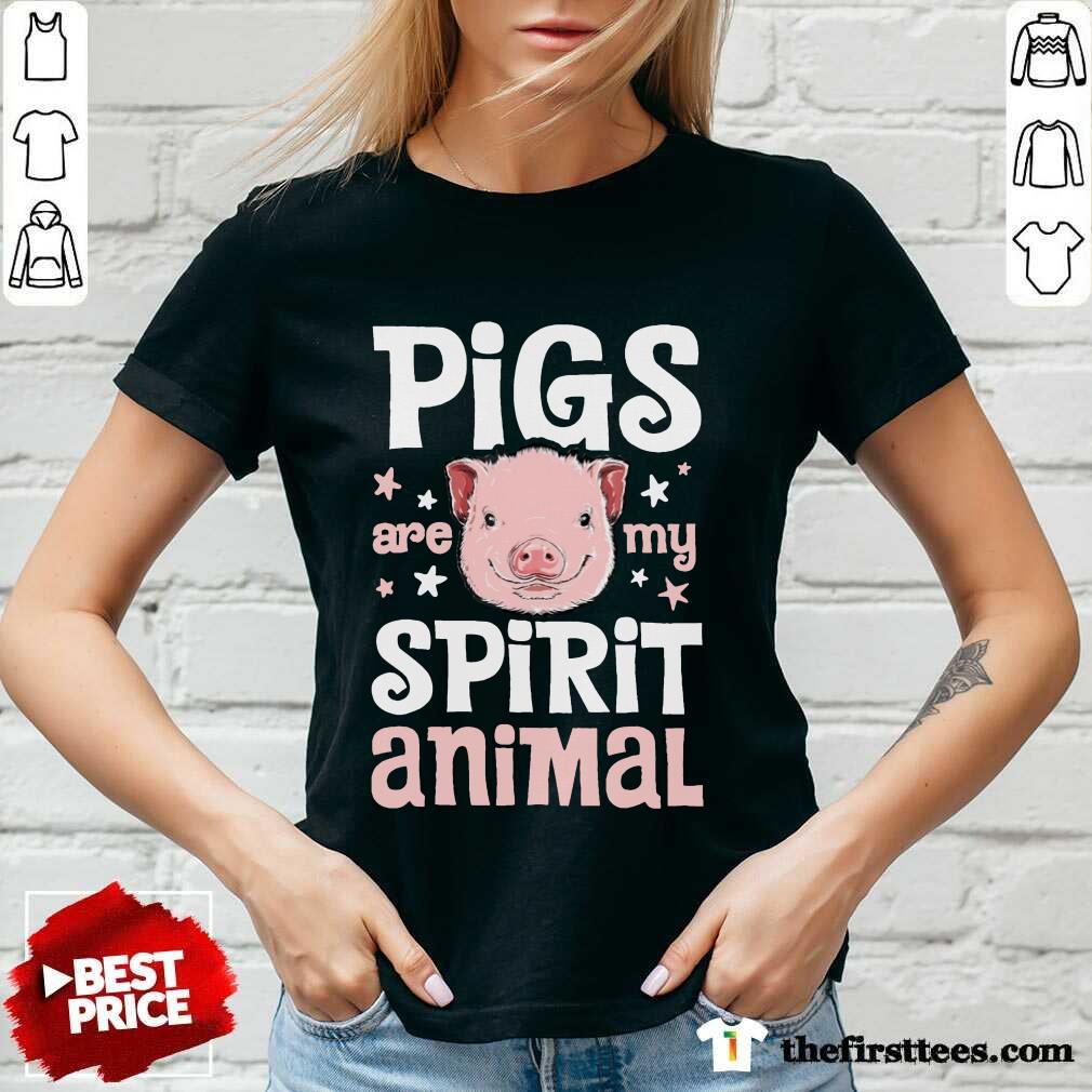 Pigs Are My Spirit Animal Shirt