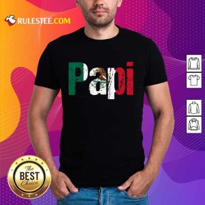 Papi Mexico Flag Shirt