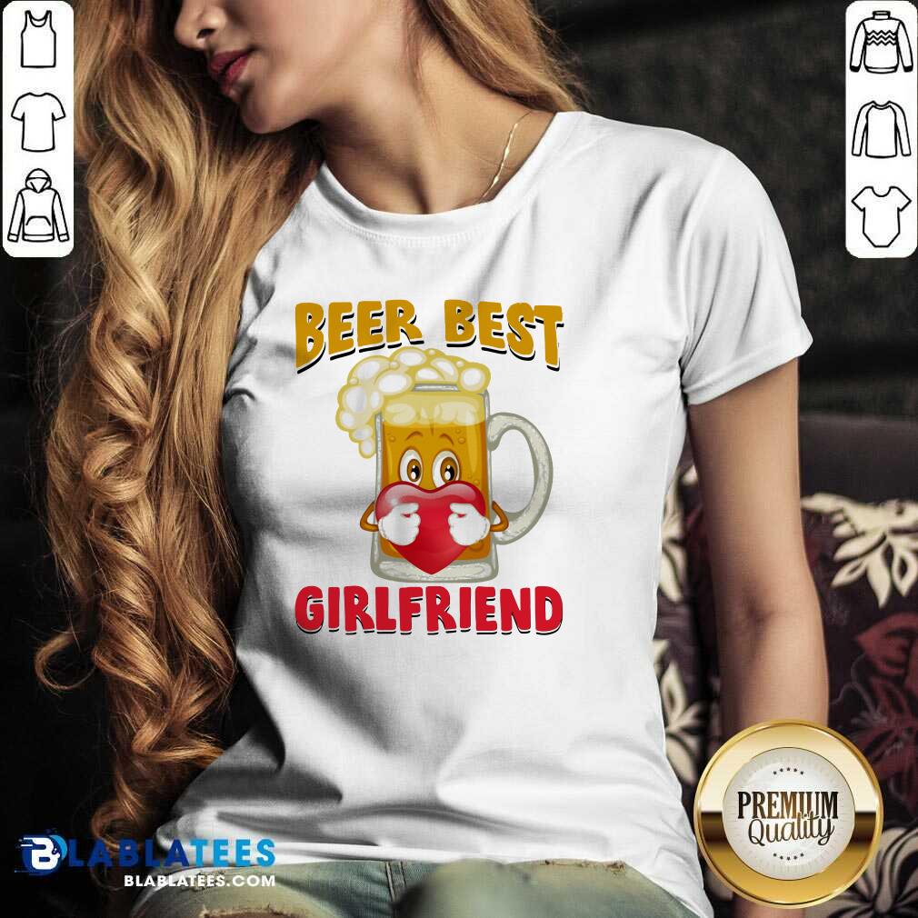 Premium Beer Best Girlfriends Heart Shirt