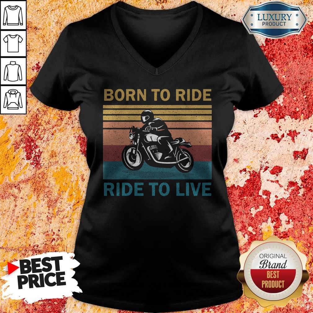premium-born-to-ride-ride-to-live-bike-vintage-retro-v-neck.jpg