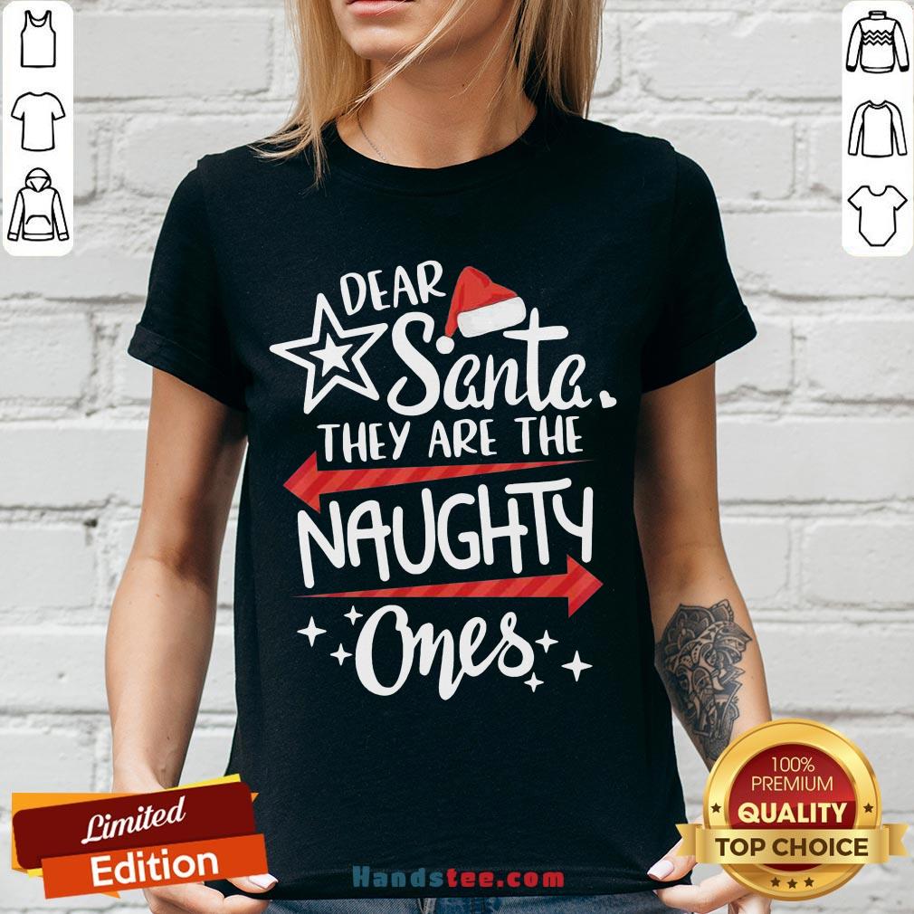 Premium Dear Santa They Are Naughty One’s Merry Christmas Shirt