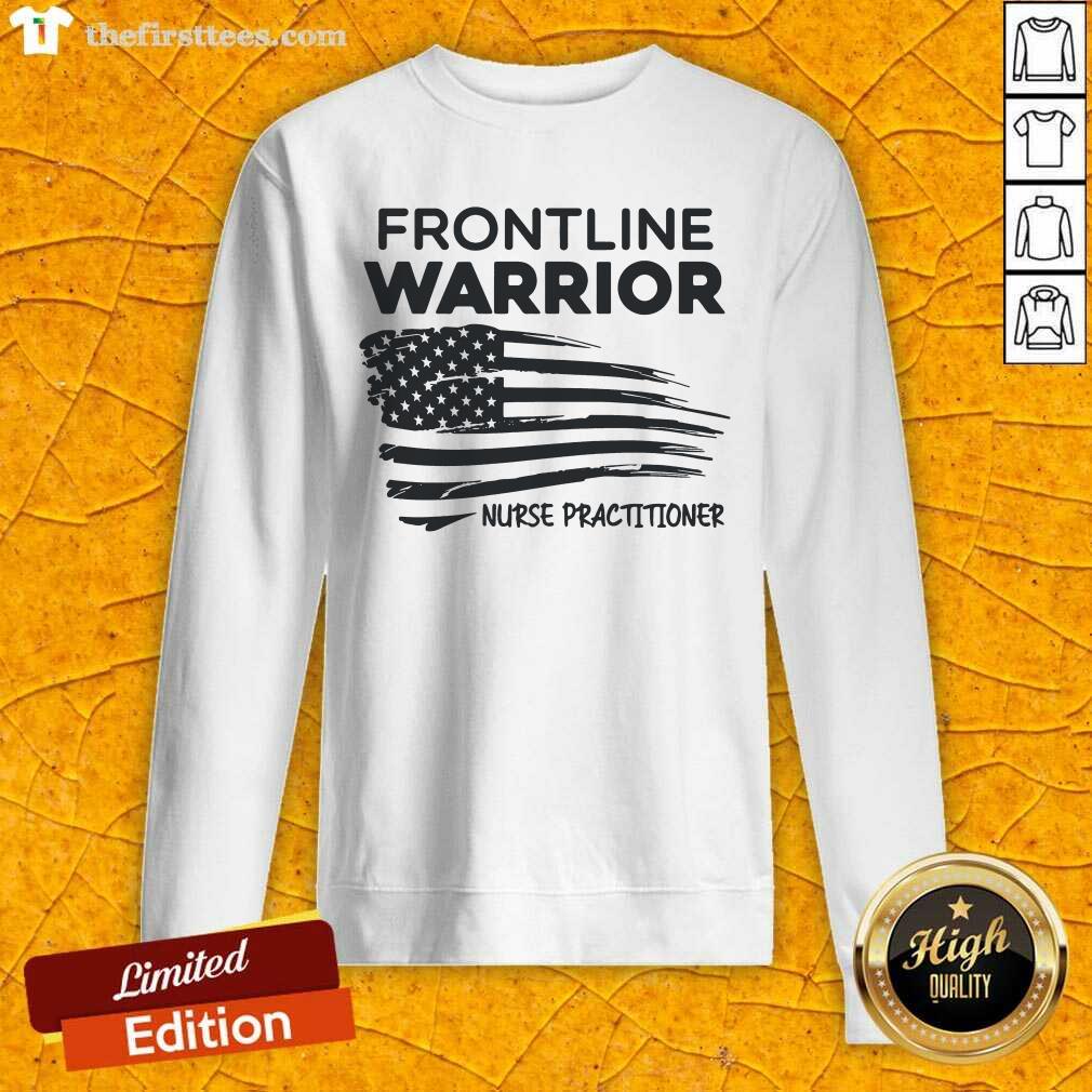 Premium Frontline Warrior Nurse Practitioner American Flag Shirt