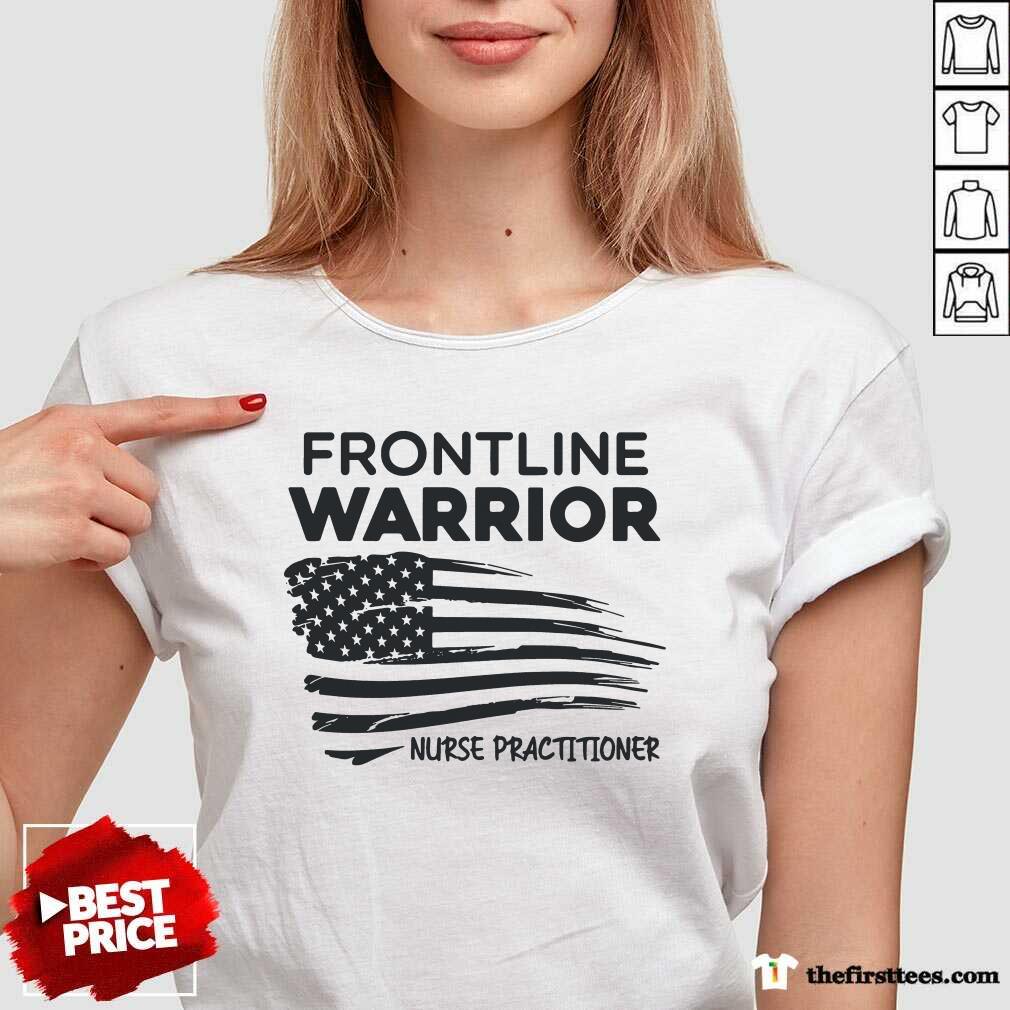 Premium Frontline Warrior Nurse Practitioner American Flag Shirt