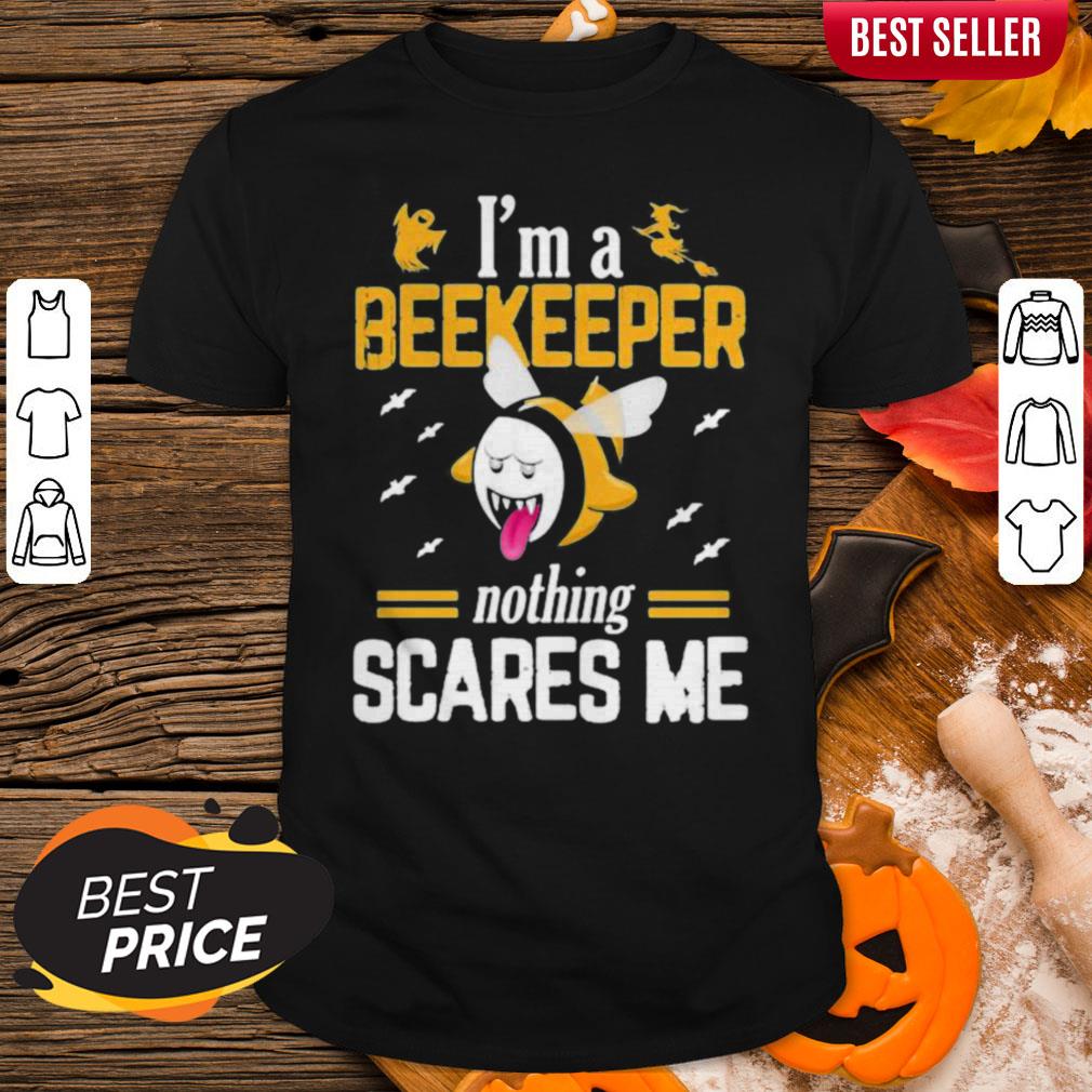Premium I'm A Beekeeper Nothing Scares Me Halloween Shirt