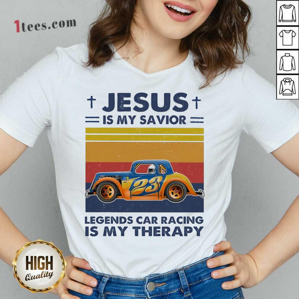 Premium Jesus Is My Savior Legends Car Racing Is My Therapy Vintage Shirt