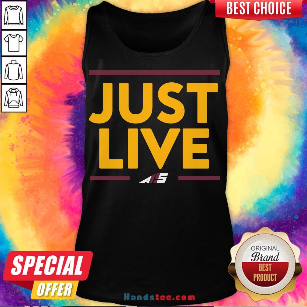 Premium Just Live Shirt