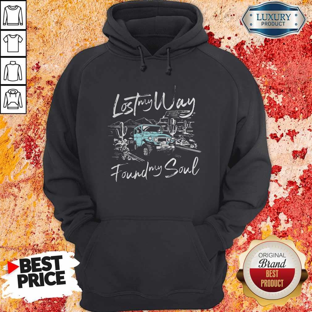 Premium Lost My Way Found My Soul Truck Shirt