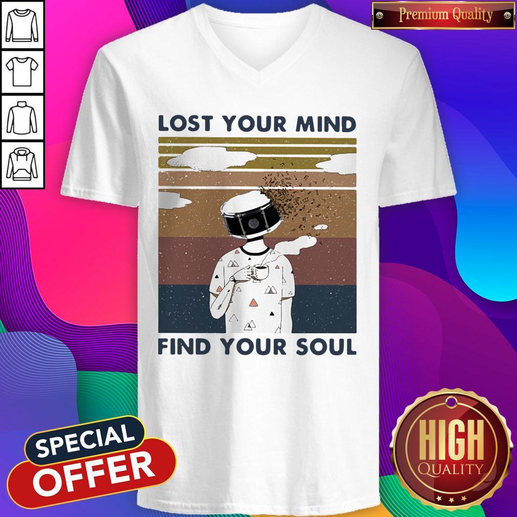 Premium Lost Your Mind Find Your Soul Vintage Shirt
