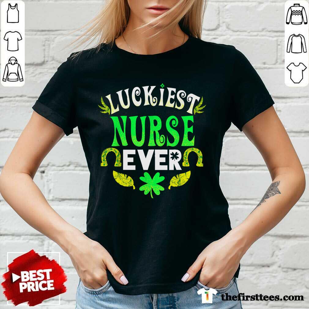 Premium Luckiest Nurse Ever St Patricks Day Nurse Shirt