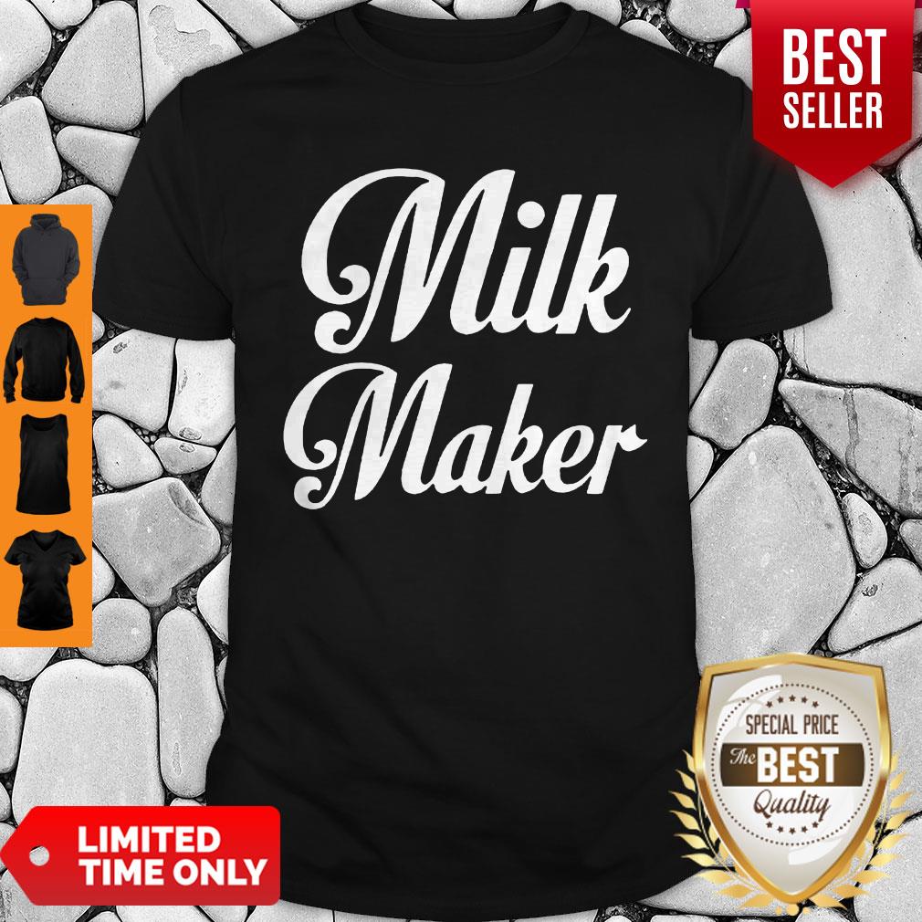 Premium Milk Maker Shirt