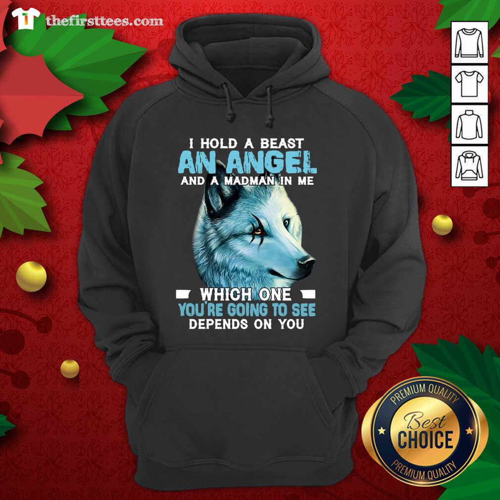 Premium Wolf I Hold A Beast An Angel And A Madman In Me Shirt