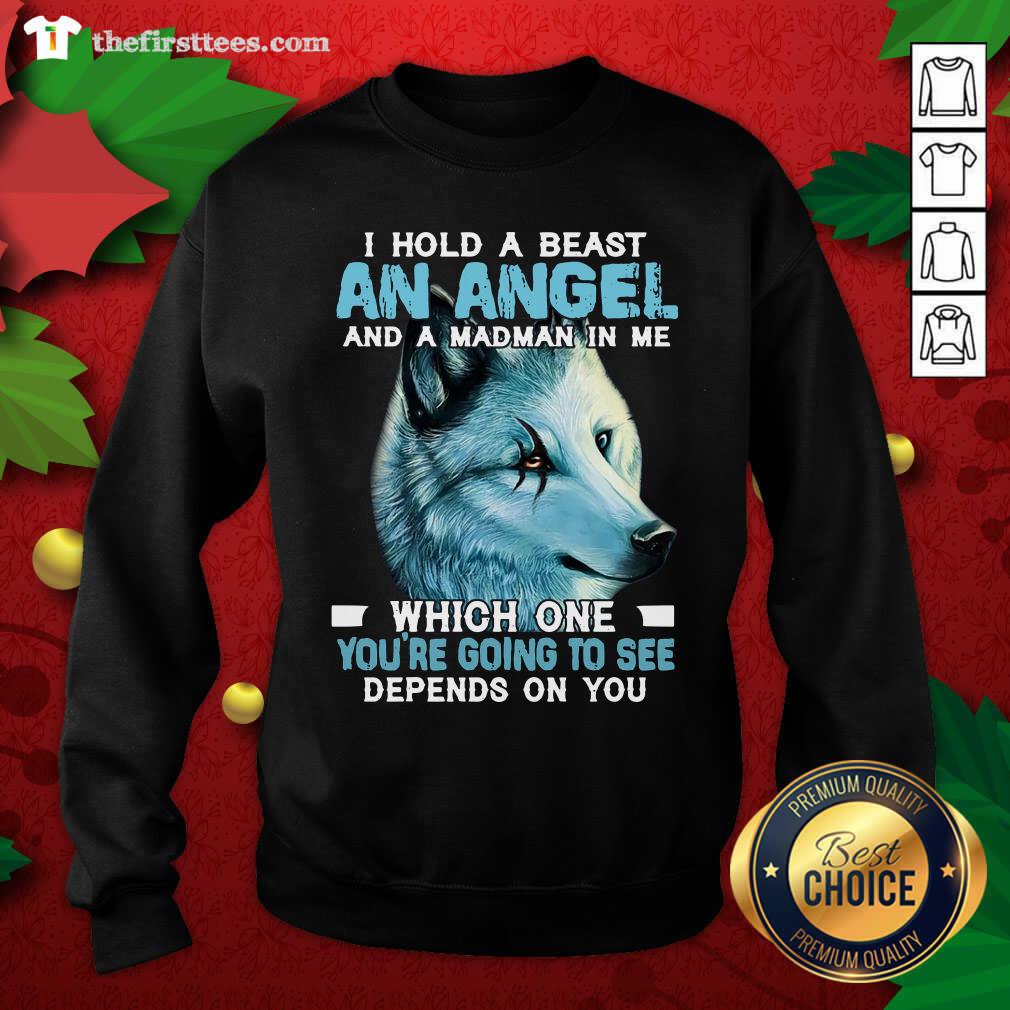 Premium Wolf I Hold A Beast An Angel And A Madman In Me Shirt