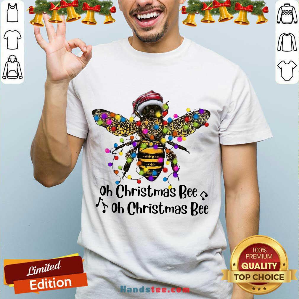 Pretty Bee Santa Oh Christmas Bee Oh Christmas Bee Light Shirt