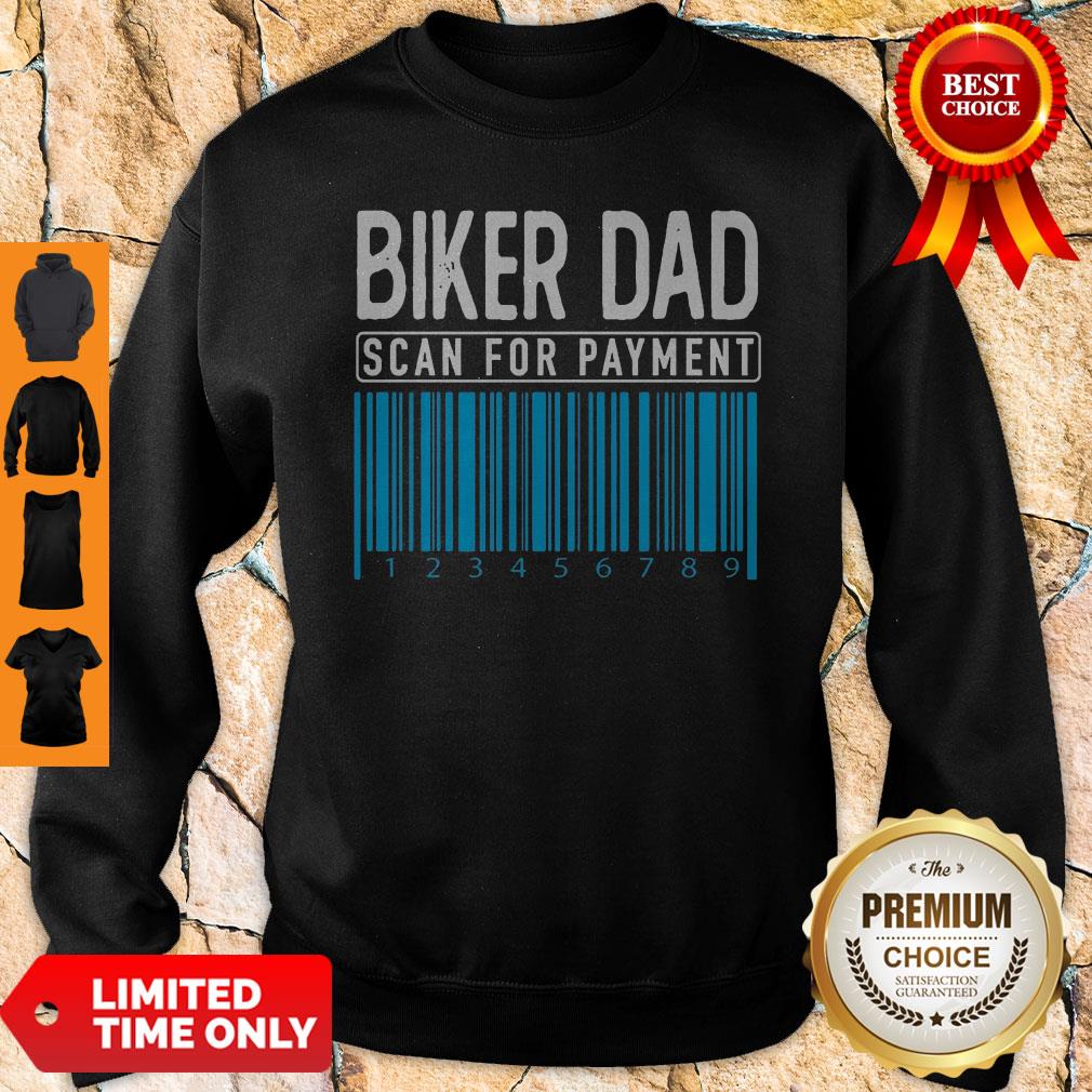 Pretty Biker Dad Scan For Payment Shirt