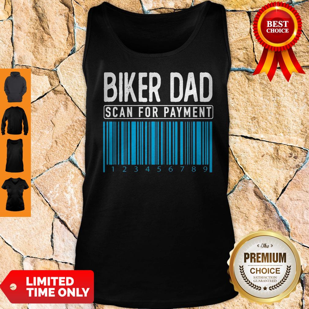 Pretty Biker Dad Scan For Payment Shirt