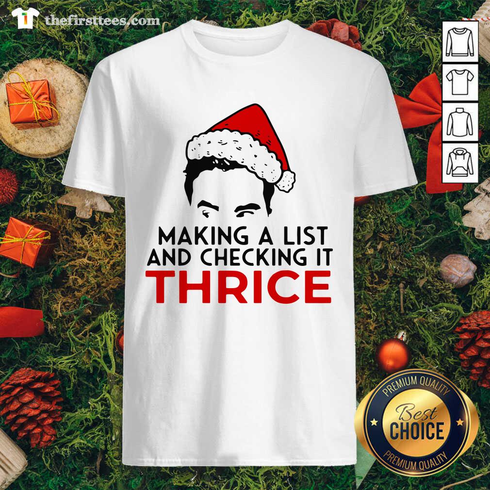 Pretty David Rose Make A List And Checking It Thrice Christmas Shirt