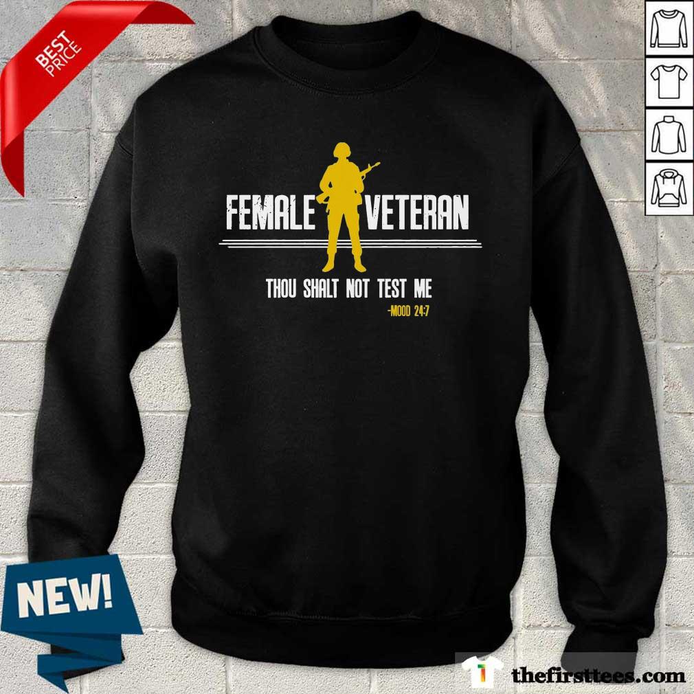 Pretty Female Veteran Thou Shalt Not Test Me Shirt