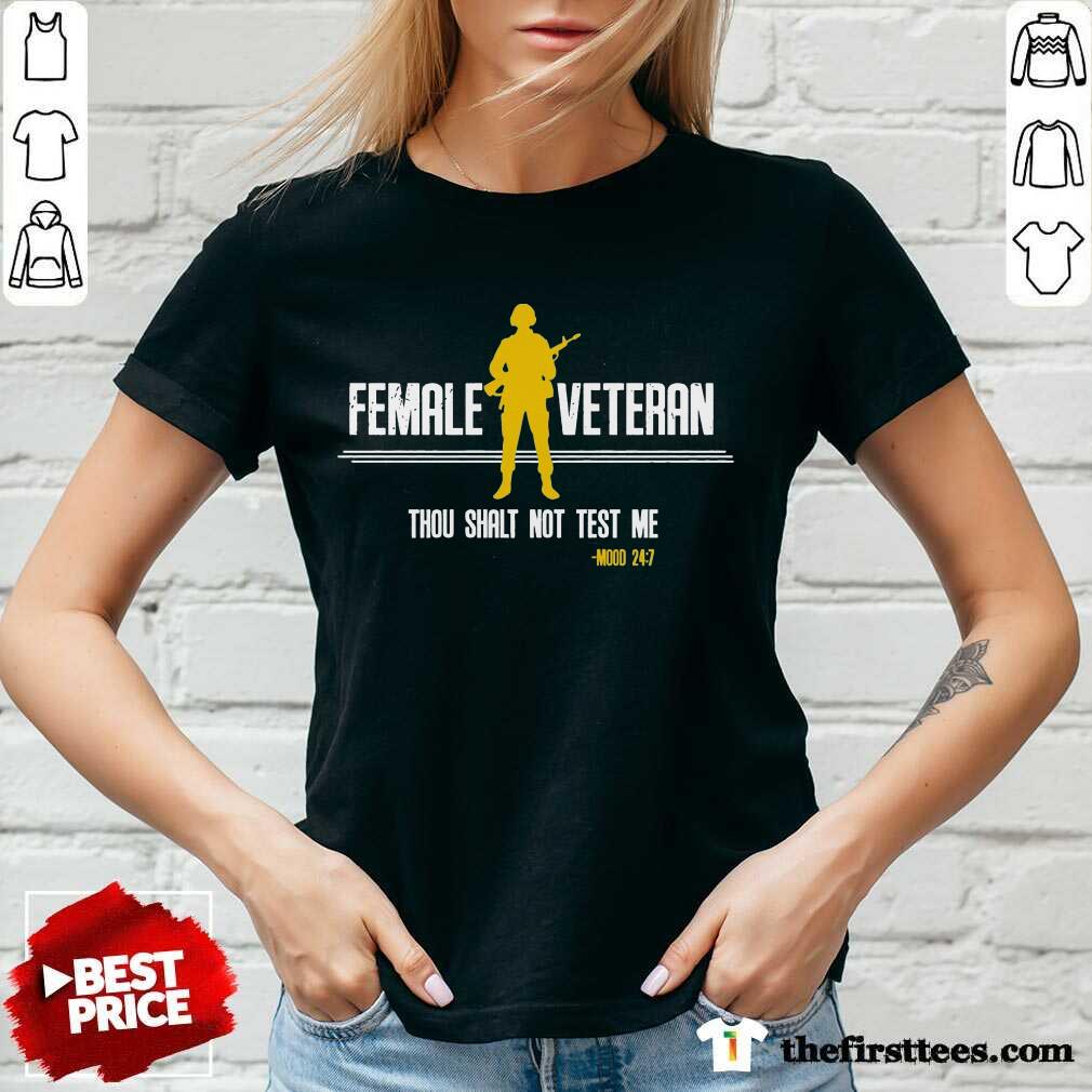 Pretty Female Veteran Thou Shalt Not Test Me Shirt