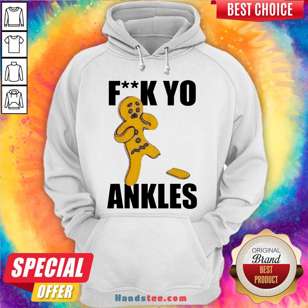 Pretty Gingerbread Fuck Yo Ankles 2020 T-Shirt