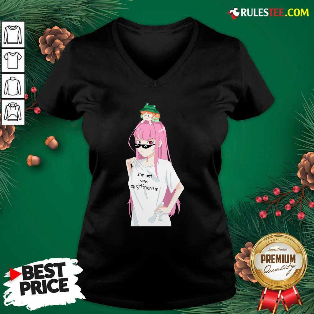 Pretty Im Not Gay My Girlfriend Is Shirt