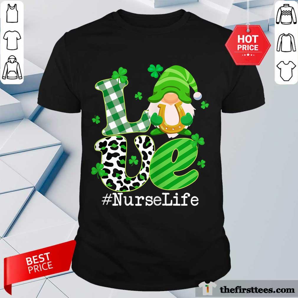 Pretty Love Lucky Nurse Life St Patricks Day Shirt
