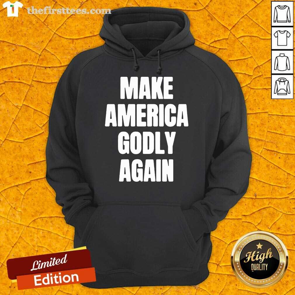 Pretty Make America Godly Again 2021 Shirt