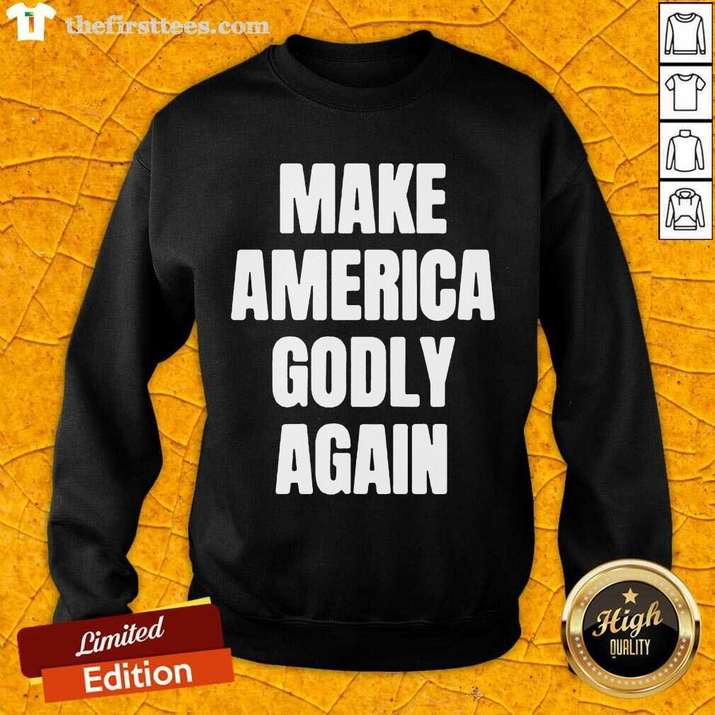 Pretty Make America Godly Again 2021 Shirt