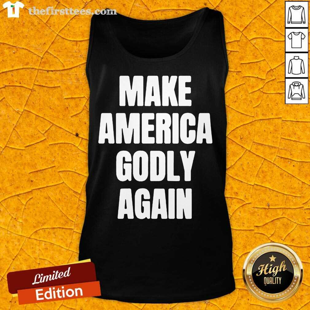Pretty Make America Godly Again 2021 Shirt